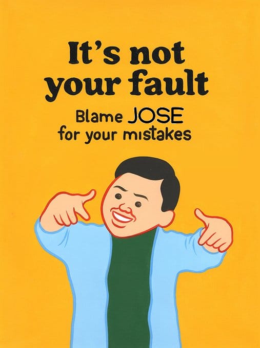 Blame Jose